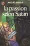 [Cycle du domaine de R. 01] • La passion selon Satan